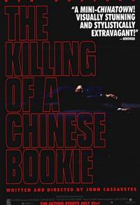 The Killing of a Chinese Bookie - Le bal des vauriens